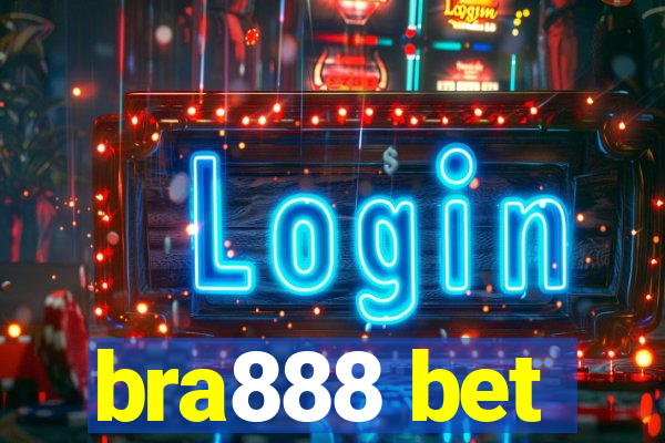 bra888 bet